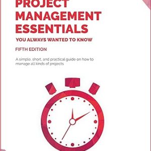 Project Management Essentials You Always Wanted To Know